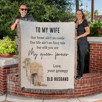 To My Wife - Blanket From Old Husband - Heirloom Woven Blanket