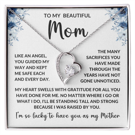 TO MY BEAUTIFUL MOM - I'M SO LUCKY TO HAVE YOU AS MY MOTHER - FOREVER LOVE KNOT NECKLACE