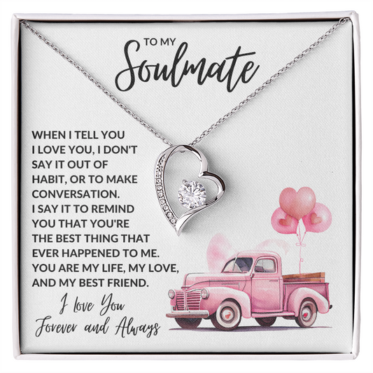 My Soulmate, My Life, My Best Friend Forever Love Necklace