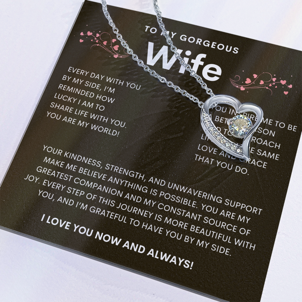 To My Gorgeous Wife Forever Love Necklace