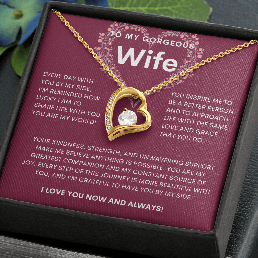 To My Gorgeous Wife Forever Heart Necklace