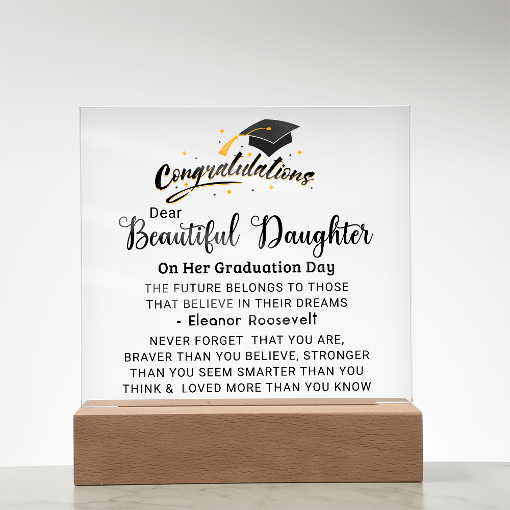 Congratulations Beautiful Daughter on Graduation Plaque