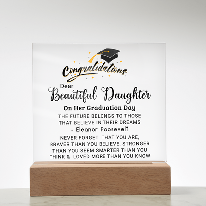 Congratulations Beautiful Daughter on Graduation Plaque
