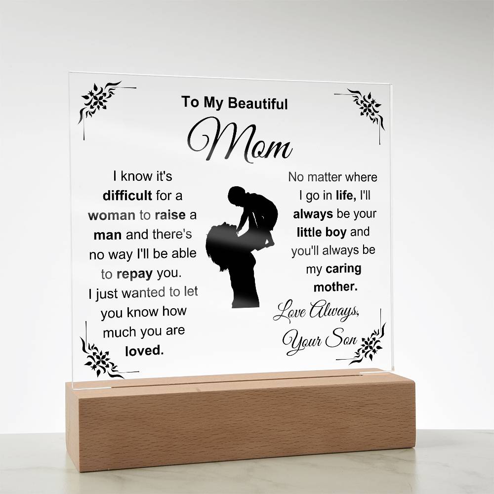 To My Beautiful Mom - I'll Always Be Your Little Boy -  Acrylic Square Plaque