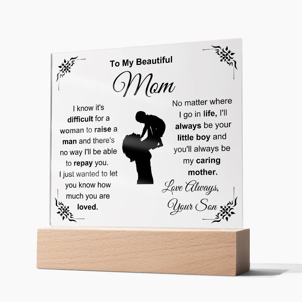 To My Beautiful Mom - I'll Always Be Your Little Boy -  Acrylic Square Plaque