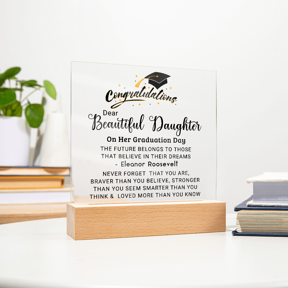 Congratulations Beautiful Daughter on Graduation Plaque