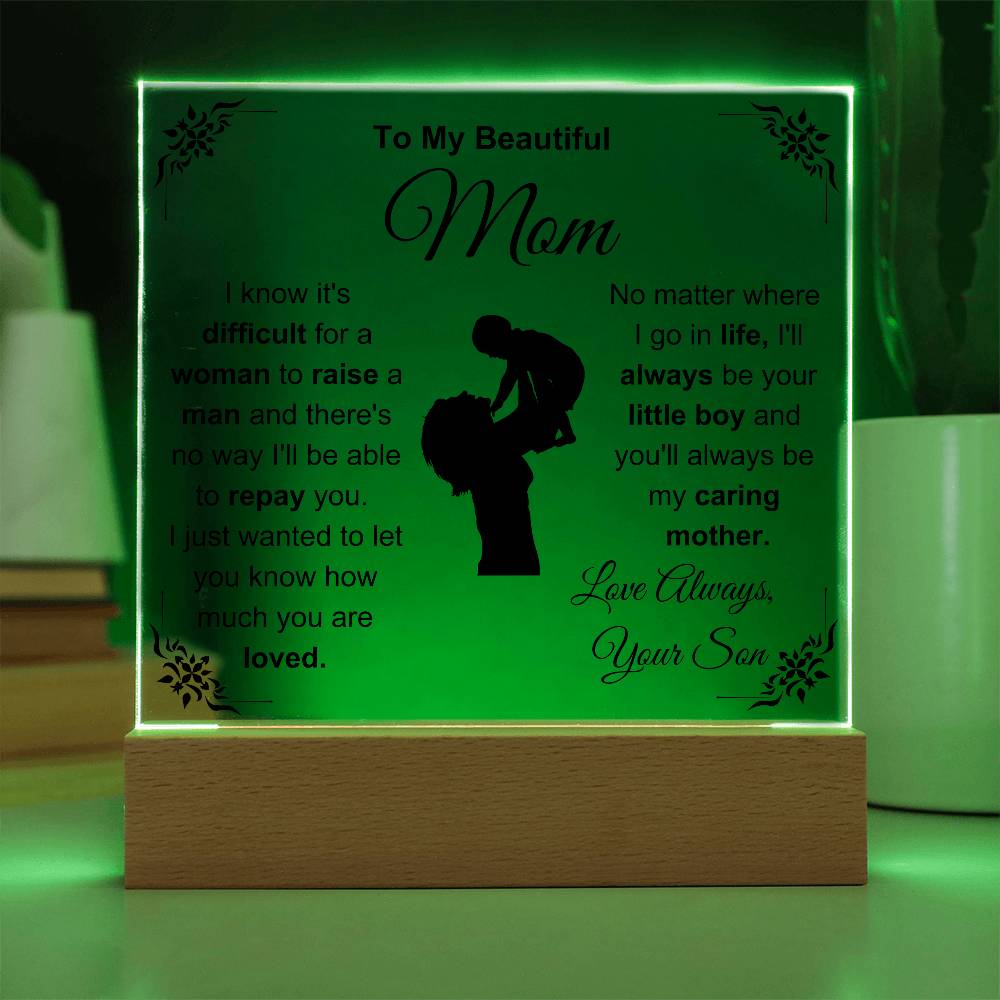 To My Beautiful Mom - I'll Always Be Your Little Boy -  Acrylic Square Plaque