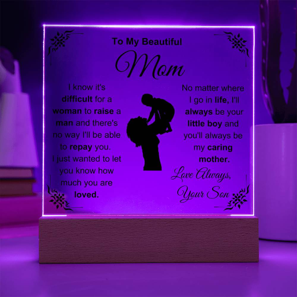 To My Beautiful Mom - I'll Always Be Your Little Boy -  Acrylic Square Plaque