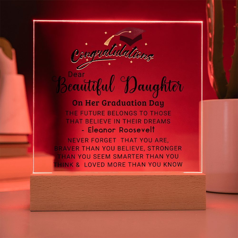 Congratulations Beautiful Daughter on Graduation Plaque