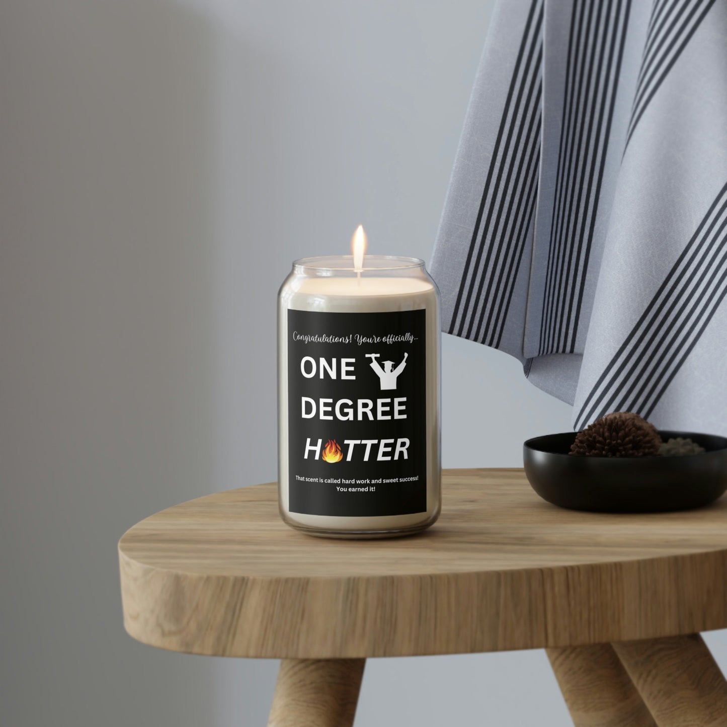 Graduation Gift, One Degree Hotter Scented Candle, 13.75oz