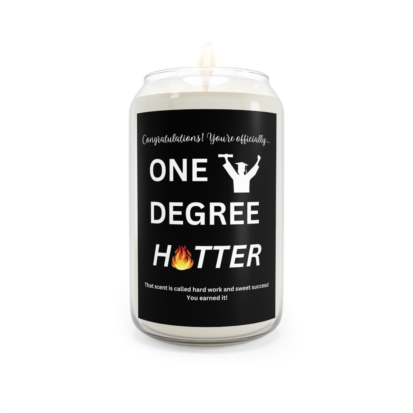 Graduation Gift, One Degree Hotter Scented Candle, 13.75oz